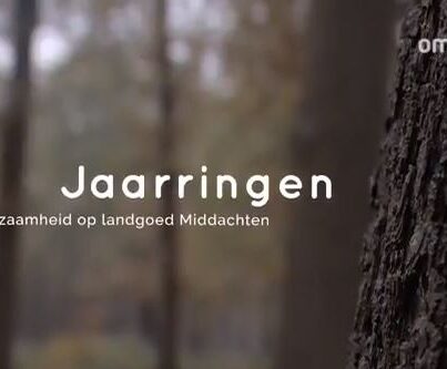 'Jaarringen: duurzaamheid op landgoed Middachten'