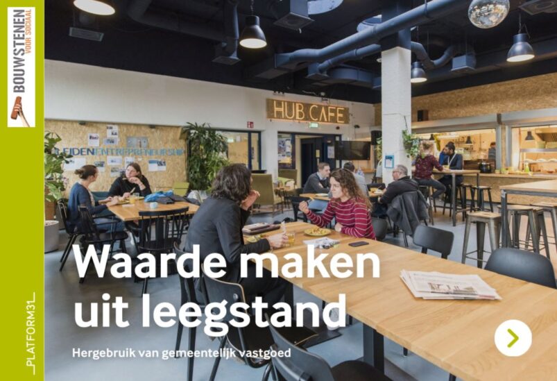 'Waarde maken uit leegstand: Hergebruik gemeentelijk vastgoed'