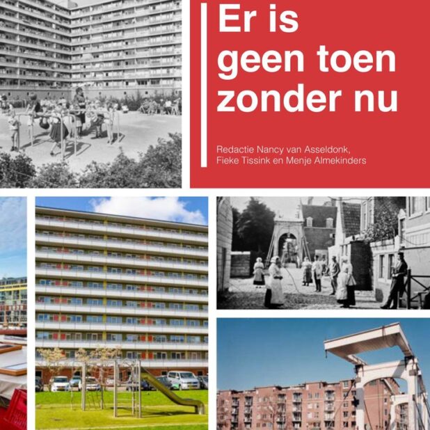Eindpublicatie 'Er is geen toen zonder nu'