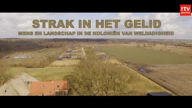 Documentaire 'Strak in het gelid: Mens en landschap in de Koloniën van Weldadigheid'