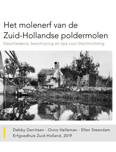 Handreiking 'Het molenerf van de Zuid-Hollandse poldermolen - Erfgoedhuis Zuid-Holland