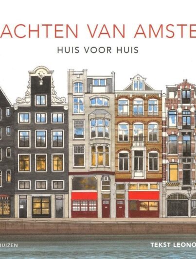 'De grachten van Amsterdam: Huis voor huis' - Brian Delf