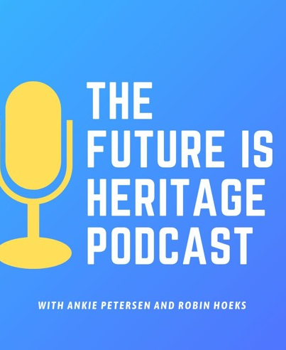 The Future is Heritage Podcast